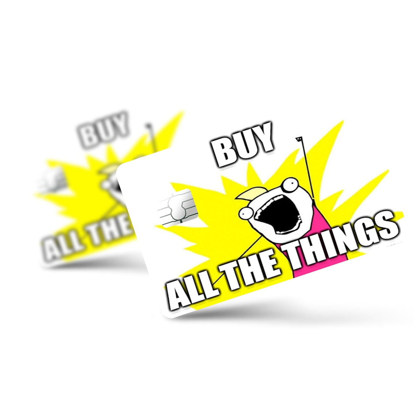 Flex Designs Credit Card Buy All the Things Full Skins - Meme Quotes Credit Card & Debit Card Skin