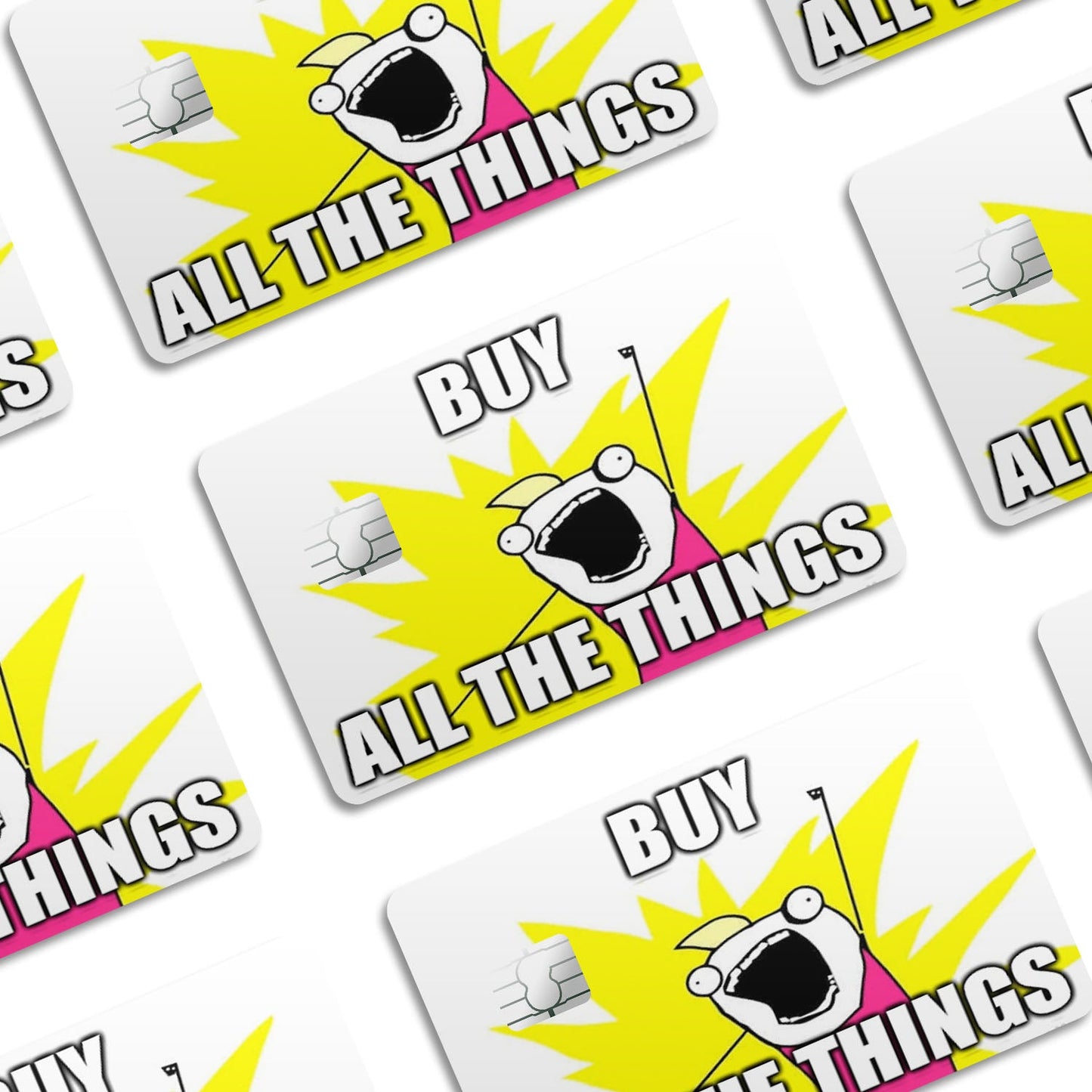 Flex Designs Credit Card Buy All the Things Window Skins - Meme Quotes Credit Card & Debit Card Skin
