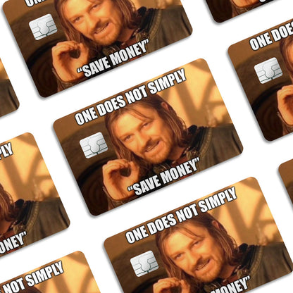 Flex Designs Credit Card One Does Not Simply Save Money Window Skins - Meme Quotes Credit Card & Debit Card Skin