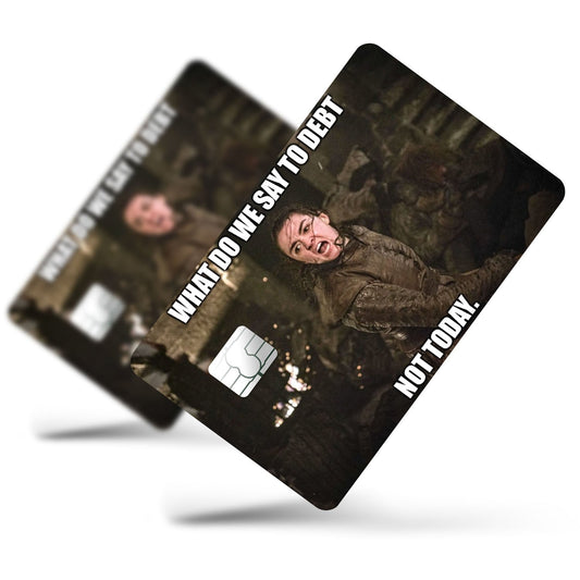 Flex Designs Credit Card What Do We Say To Debt. Not Today. Full Skins - Meme Quotes Credit Card & Debit Card Skin