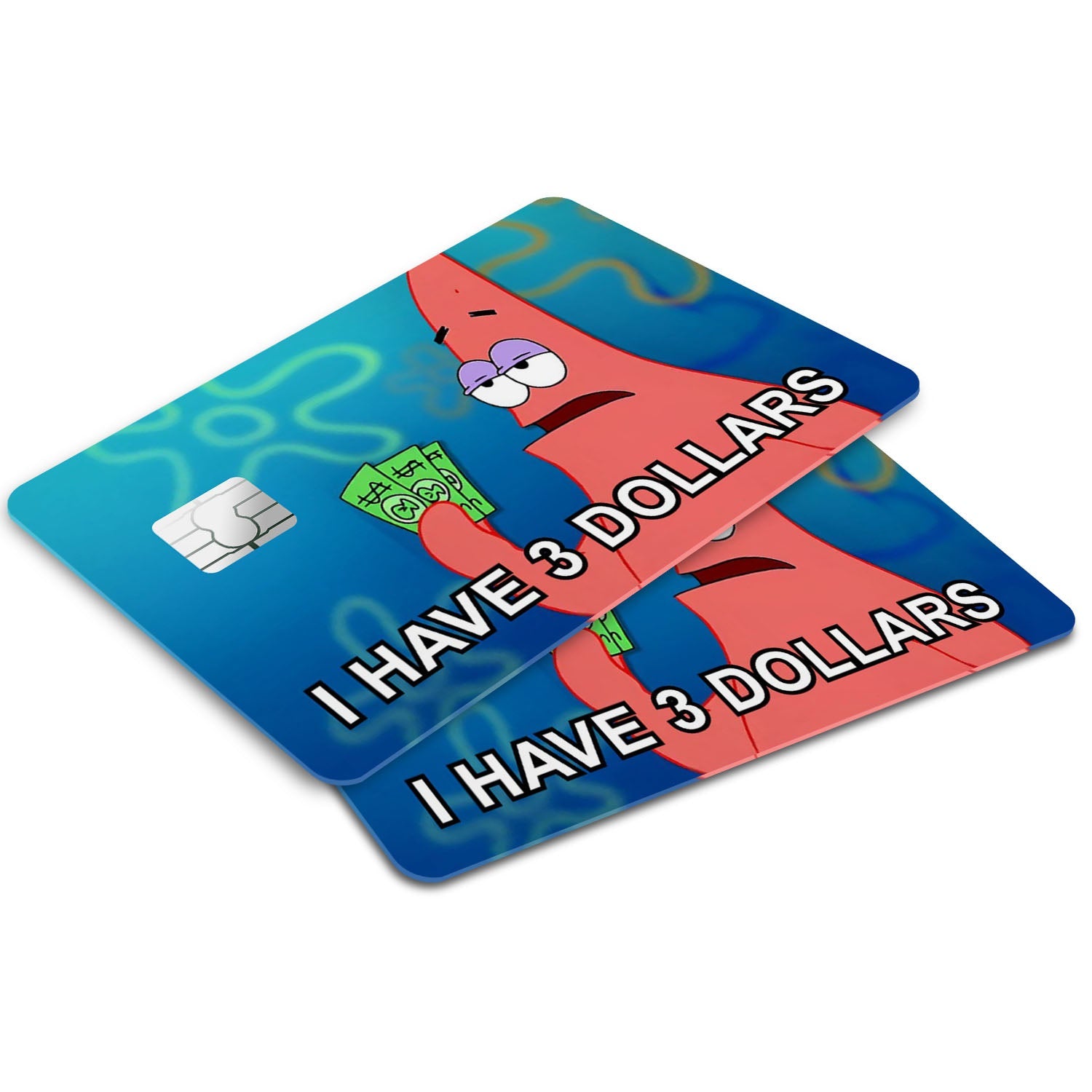 Flex Designs Credit Card Spongebob Patrick I have 3 dollars Window Skins - Meme  Credit Card & Debit Card Skin