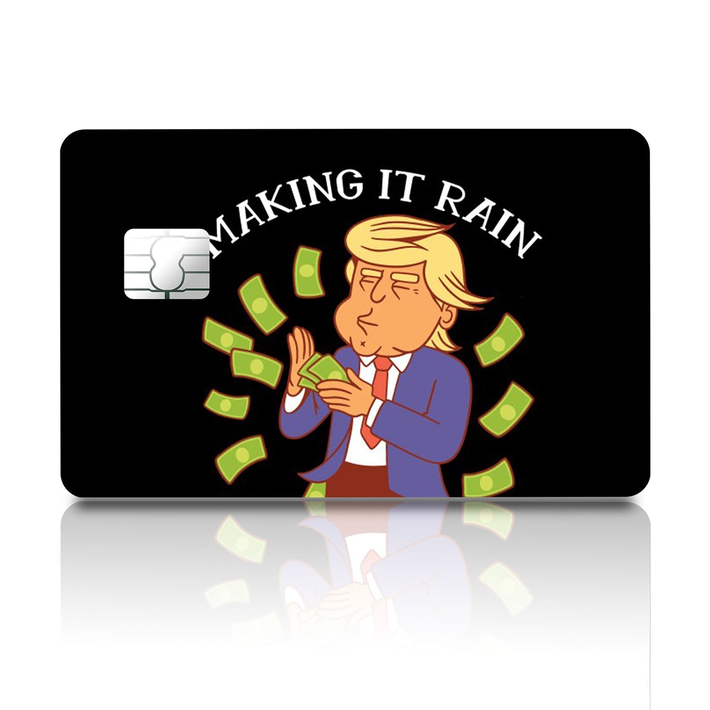Flex Designs Credit Card Trump Make It Rain Full Skins - Meme  Credit Card & Debit Card Skin