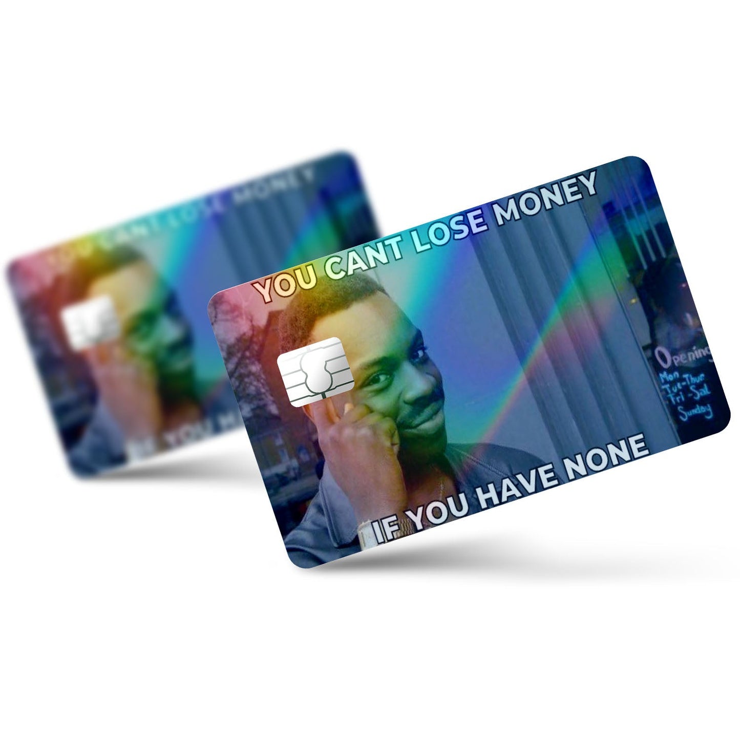 Flex Designs Holographic Credit Card You Can't Lose Money if you have None Full Skins - Meme Quotes Holographic Credit Card & Debit Card Skin