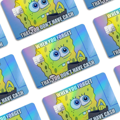Flex Designs Holographic Credit Card Spongebob Wallet Window Skins - Meme Quotes Holographic Credit Card & Debit Card Skin