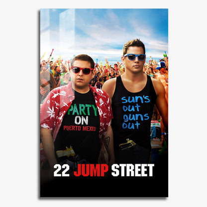Flex Designs Metal Poster 22 Jump Street 11 x 17" Home Goods - Movie 2014 Movie Metal Poster