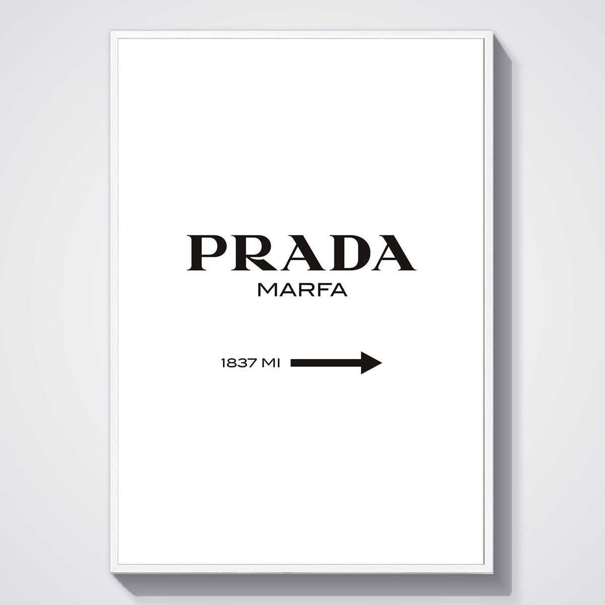 Flex Designs Poster Prada Marfa Wall 5 x 7" Home Goods - Designer  Poster