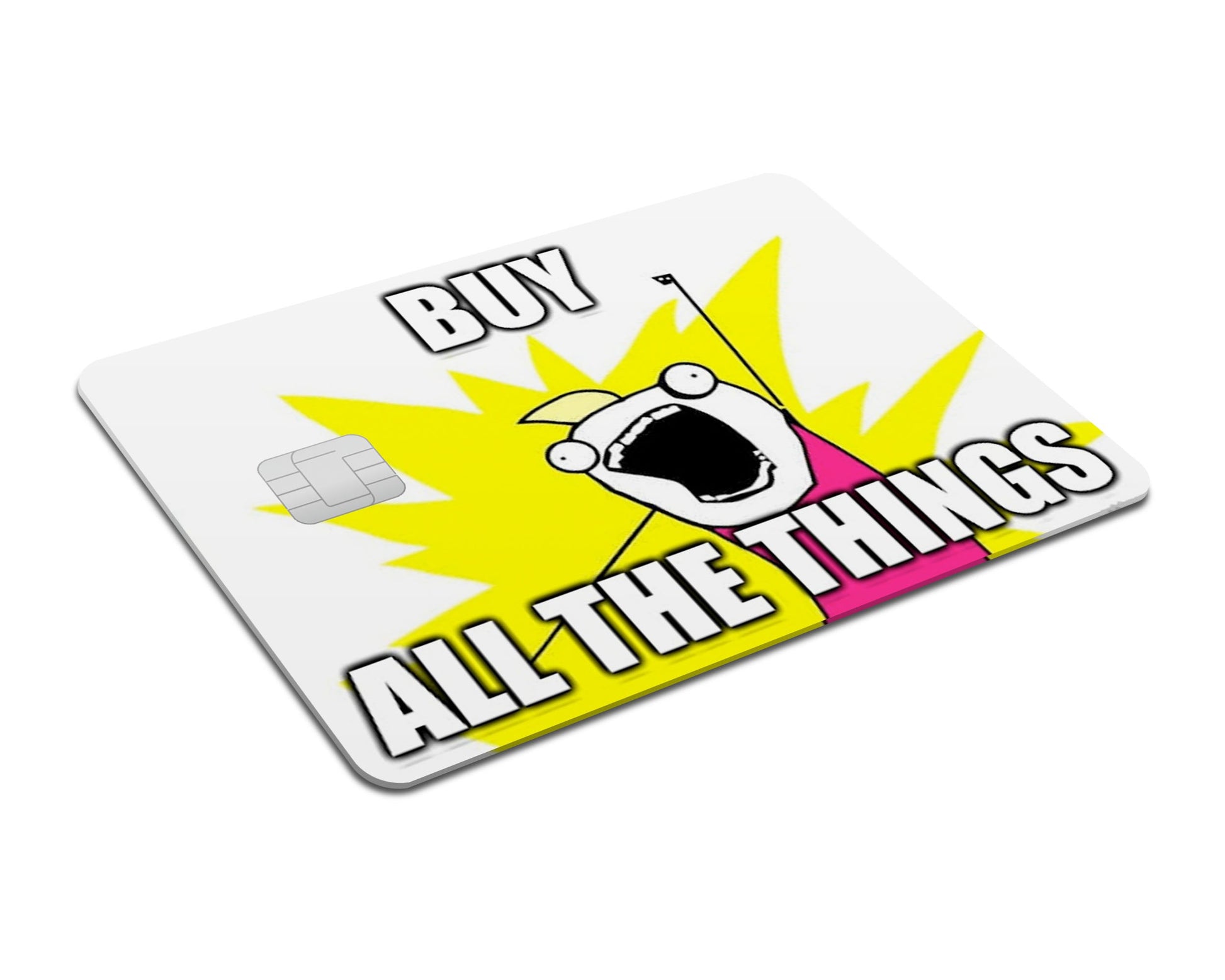 Flex Designs Credit Card Buy All the Things Full Skins - Meme Quotes & Debit Card Skin